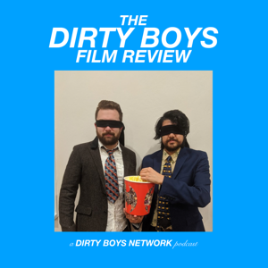 The Dirty Boys Film Review