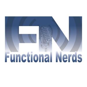 The Functional Nerds Podcast by The Functional Nerds