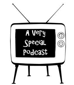 A Very Special Podcast