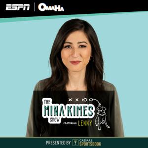 The Mina Kimes Show featuring Lenny