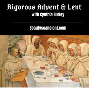 Rigorous  Advent & Lent