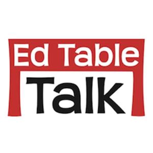 Education Table Talk