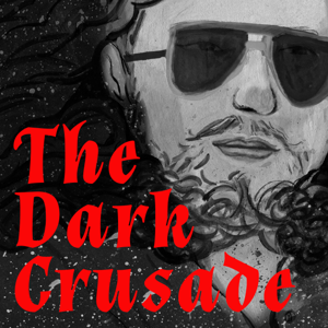 The Dark Crusade