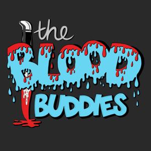 The Blood Buddies: Horror Podcast by Monster Kid Podcasts