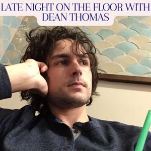 late night on the floor with dean thomas