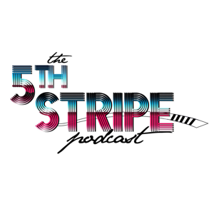 The 5th Stripe Podcast