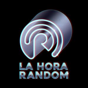 La Hora Random by La hora Random