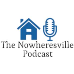 The Nowheresville Podcast