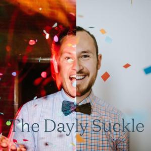 The Dayly Suckle