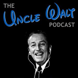 The Uncle Walt Podcast