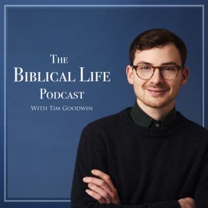 The Biblical Life Podcast