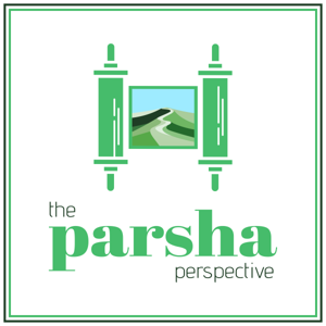 The Parsha Perspective