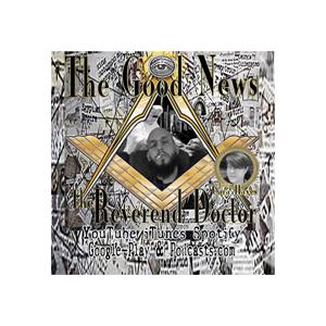 The Good News with the Reverend Doctor