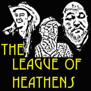 The League Of Heathens