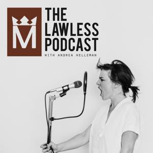The Lawless Podcast
