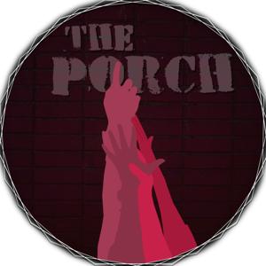 The Porch Podcast