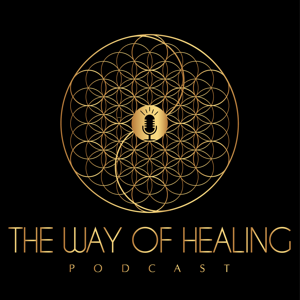 The Way of Healing Podcast