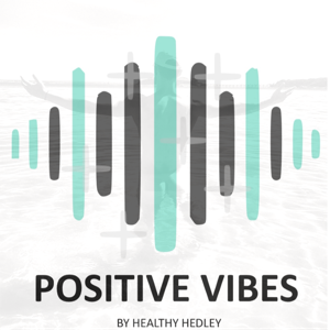 Positive Vibes