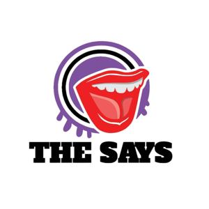 The Says