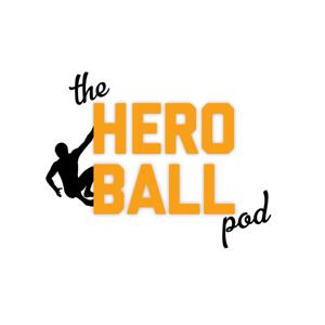 The Heroball Podcast