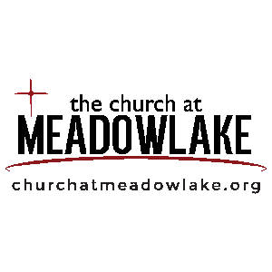 The Church at Meadowlake Podcast