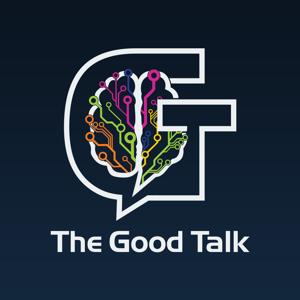 The Good Talk Network