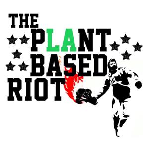 The Plant Based Riot