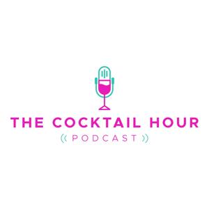 The Cocktail Hour Podcast