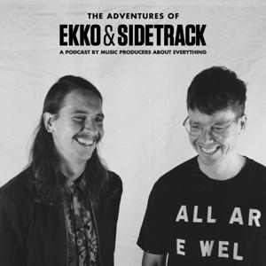 The Adventures of Ekko & Sidetrack