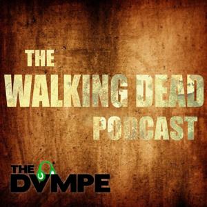 The Walking Dead Podcast by www.DVMPE.com