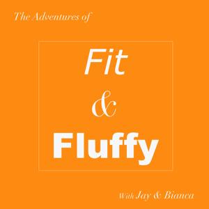 The Adventures of Fit & Fluffy