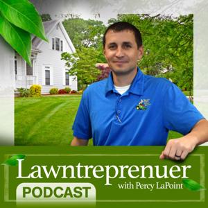 The Lawntrepreneur's Podcast