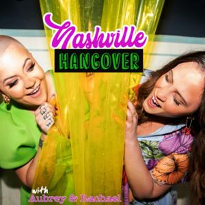 The Nashville Hangover Podcast