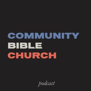 Sermons - Community Bible Church