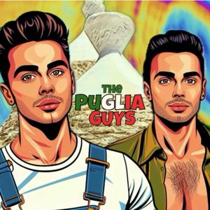 The Puglia Podcast by The Puglia Guys