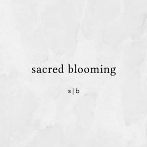 sacred blooming