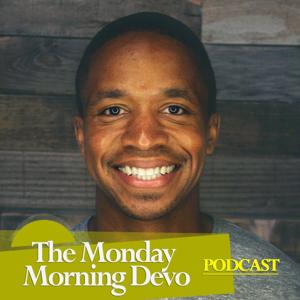 The Monday Morning Devo with Arvell Craig