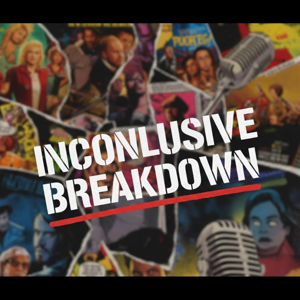 Inconclusive Breakdown