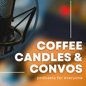 Coffee Candles & Convos