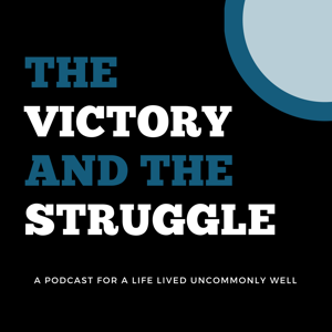 The Victory and The Struggle