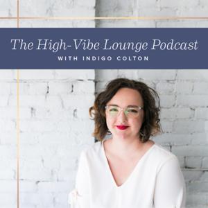 The High-Vibe Lounge Podcast