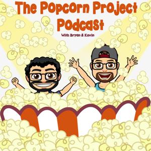 The Popcorn Project Podcast