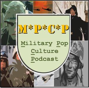 The Military Pop Culture Podcast