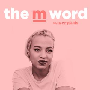 The M Word with Erykah