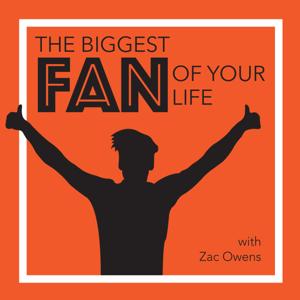 The Biggest Fan Of Your Life