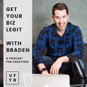 Get Your Biz Legit with Braden