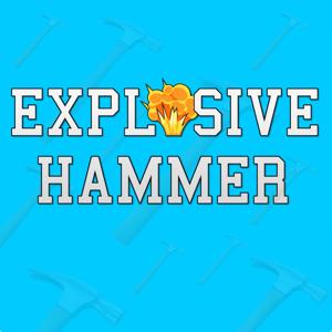 The Explosive Hammer Podcast