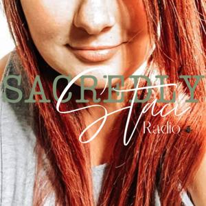 Sacredly Staci Radio