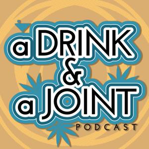 A Drink & A Joint