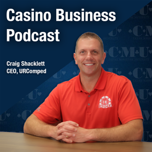 The Casino Business Podcast by Craig Shacklett